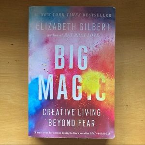 Big Magic by Elizabeth Gilbert